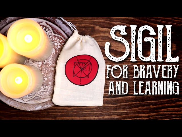 Sigil Magic: I am Brave, Smart & Learning from Life - How to make a magic sigil - Magical Crafting