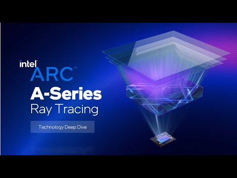 Intel Arc A-Series Graphics Ray Tracing Technology Deep Dive