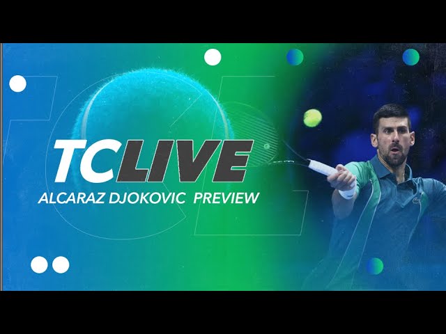 Alcaraz-Djokovic PREVIEW & PREDICTIONS | Tennis Channel Live