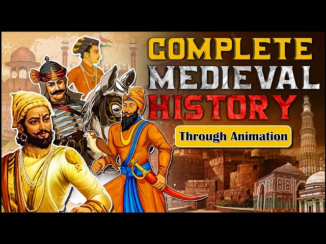 Complete History of Medieval India in 1 Hour | SMART Revision through Animation | UPSC 2023-24