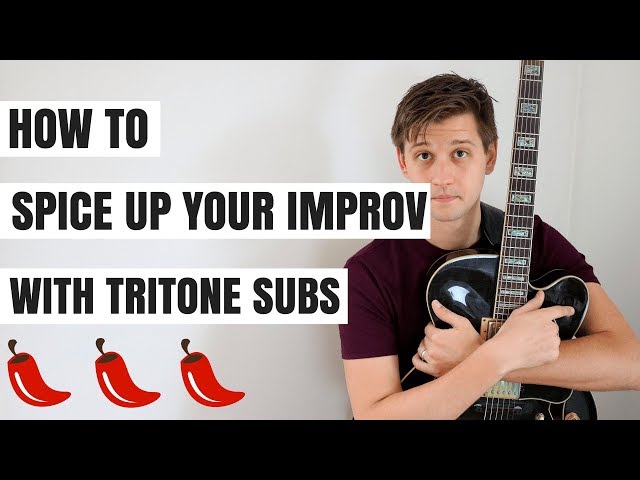How to Spice Up Your Jazz Improv With Tritone Subs