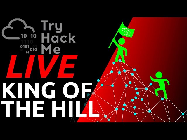 TryHackMe! LIVE King Of The Hill