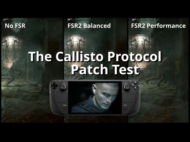 The Callisto Protocol RETESTED - Steam Deck