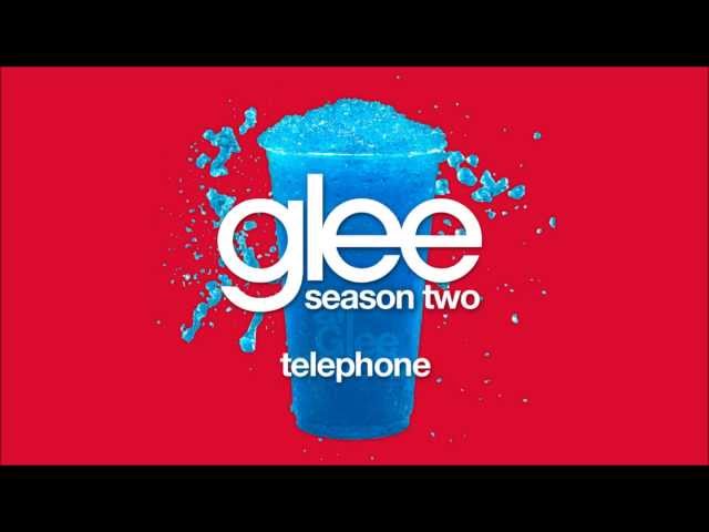 Telephone | Glee [HD FULL STUDIO]