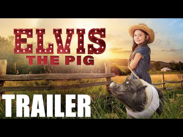 Elvis the Pig l Official Trailer 2022