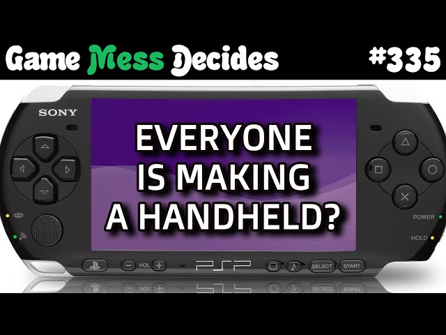 PLAYSTATION AND XBOX HANDHELDS? | Game Mess Decides 335