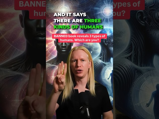 BANNED Book Reveals 3 Types of Humans | Which are You? #spirituality #spiritualawakening #mystic