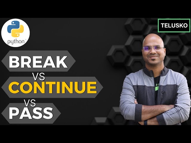 #22.1 Python Tutorial for Beginners | Break vs Continue vs Pass in Python part 2
