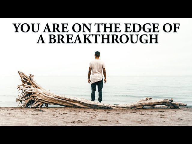 Your Faith Might Be Tested But Your Breakthrough Is Coming! (A Video To Strengthen Your Faith)
