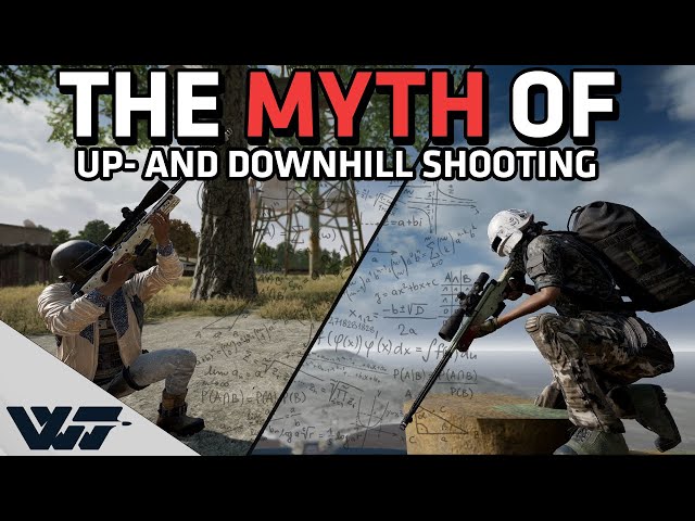 THE MYTH OF UP- AND DOWNHILL SHOOTING - Is PUBG advanced enough to simulate correctly?
