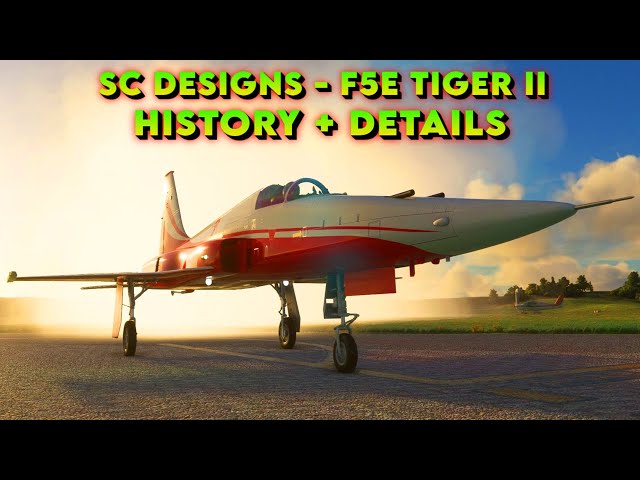 SC Designs F-5E Tiger II Payware Plane | Details Review | MSFS 4K
