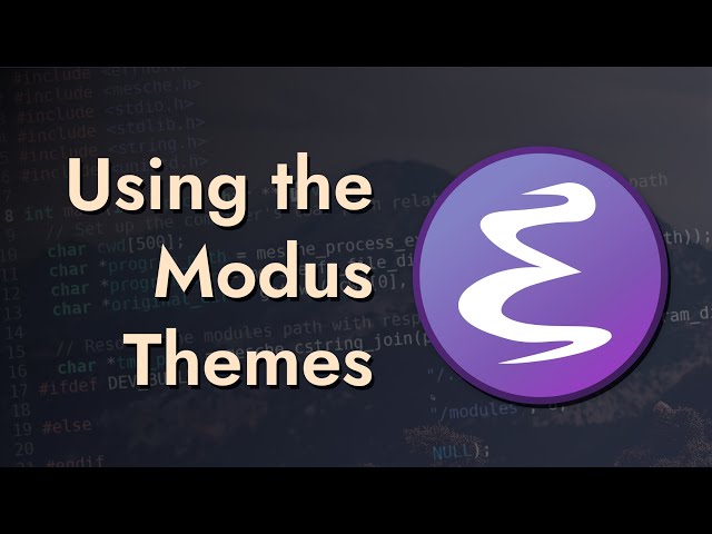 Style Your Emacs with the Modus Themes
