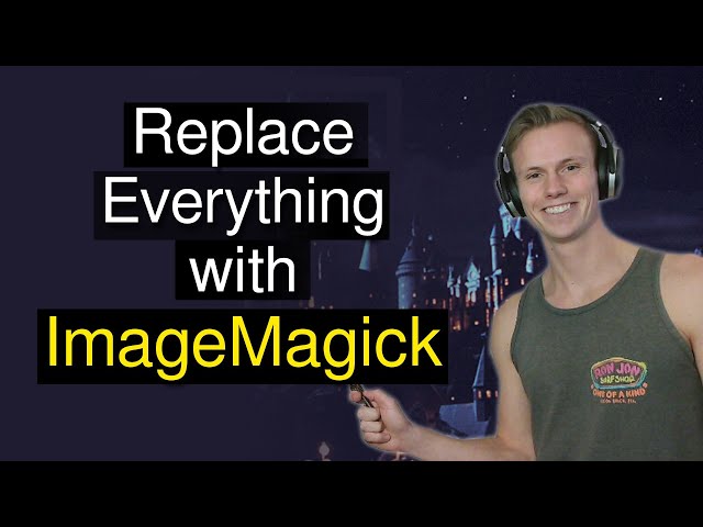 ImageMagick - better than you know