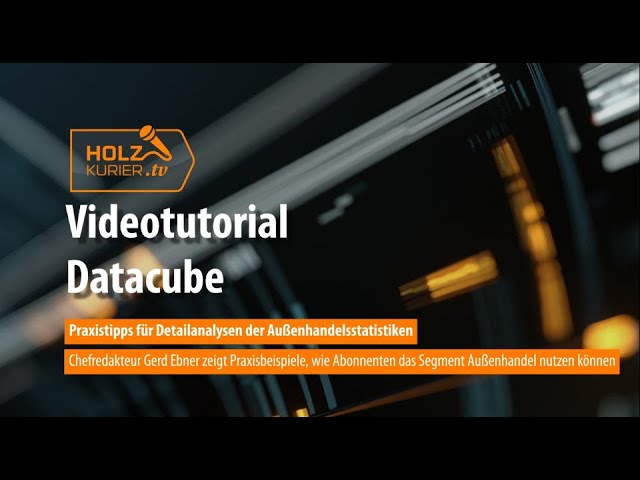 Videotutorial Datacube | Außenhandel
