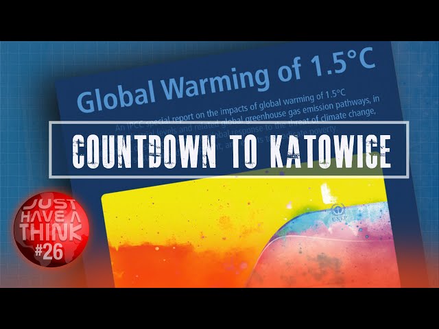 IPCC Climate Change : Countdown to Katowice