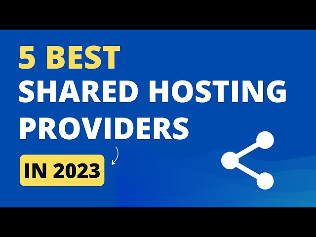 5 Best Shared Hosting Providers in 2024