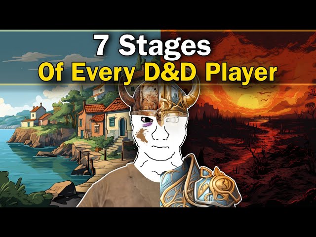 The 7 Stages Of A D&D Player