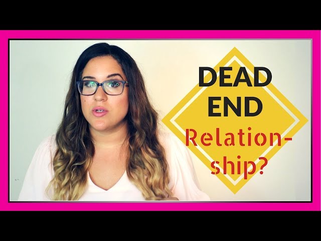 Dead End Relationship (HOW TO KNOW WHEN TO THROW IN THE TOWEL)