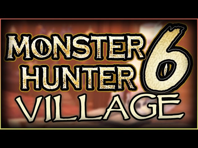 New Monster Hunter 6: Village Announcement Trailer
