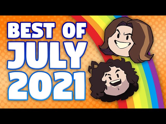 Best of Game Grumps July 2021