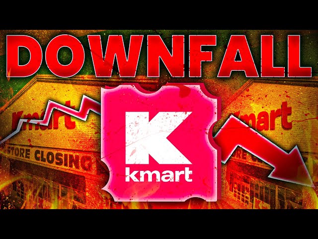 The Rise and Fall of K Mart - A Story of Bankruptcy