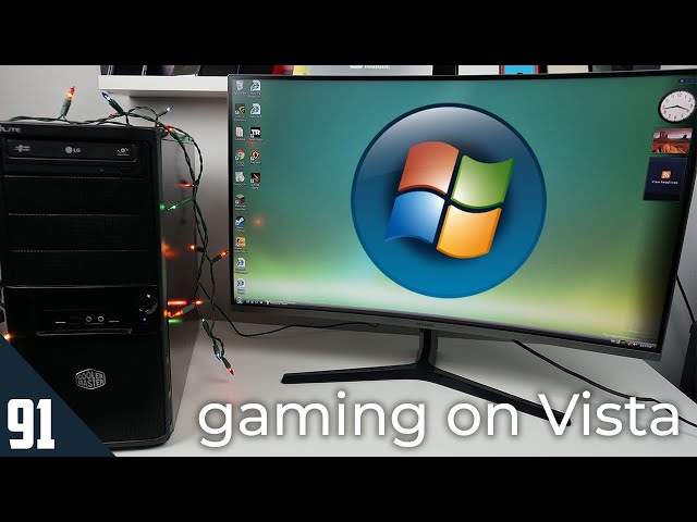 Gaming on Windows Vista, 13 years later