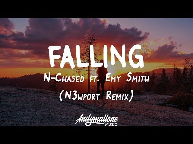 N-Chased ft. Emy Smith - Falling (Lyrics) N3wport Remix [Simplify.]