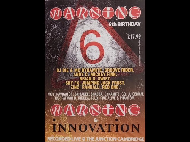 Andy C - Warning & Innovation - Warning 6th Birthday (2001)