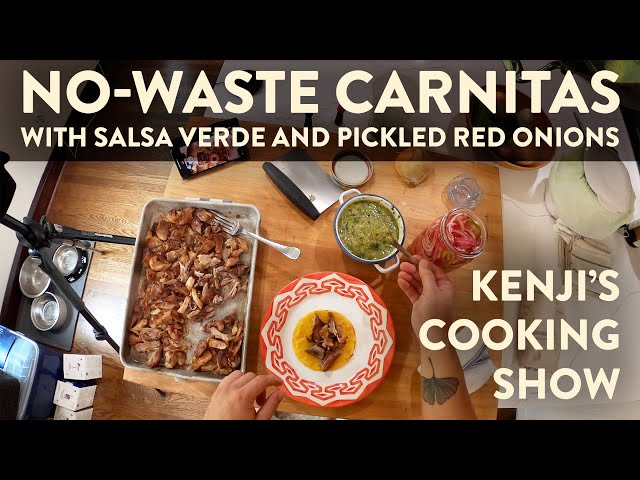 Carnitas are Easy, Inexpensive, and Delicious | Kenji’s Cooking Show