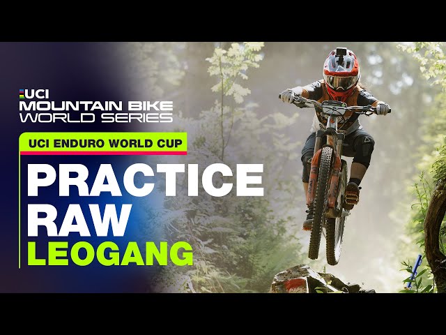 Leogang Practice RAW | UCI Enduro World Cup