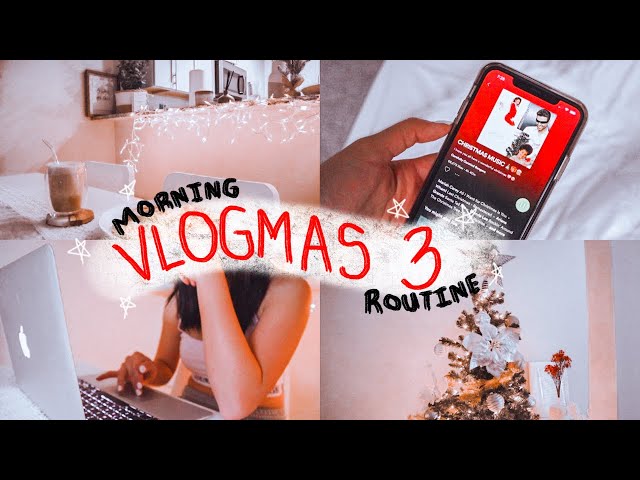 VLOGMAS DAY 3: winter morning routine (cozy & productive ❄️) 2020