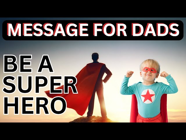 WATCH THIS - If you're a DAD