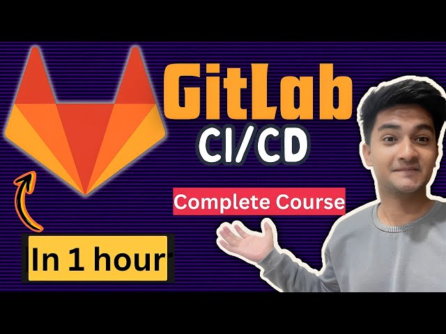 Learn Complete GitLab CI/CD in 1 hour | GitLab CI CD Tutorial