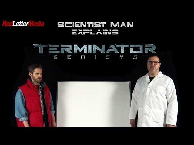 Scientist Man Explains Terminator: Genisys