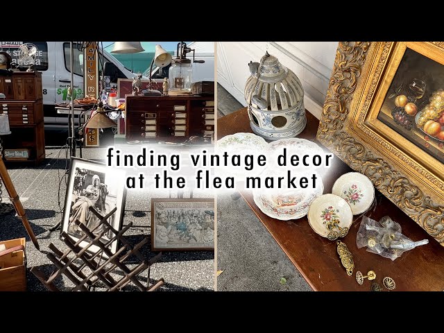 finding vintage decor at the flea market *coffee table, art & hardware*
