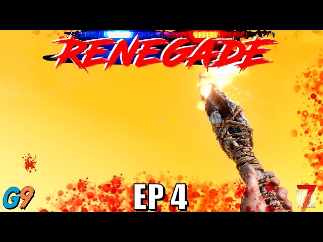 7 Days To Die - Renegade EP4 (Trouble at Bigg Buns)