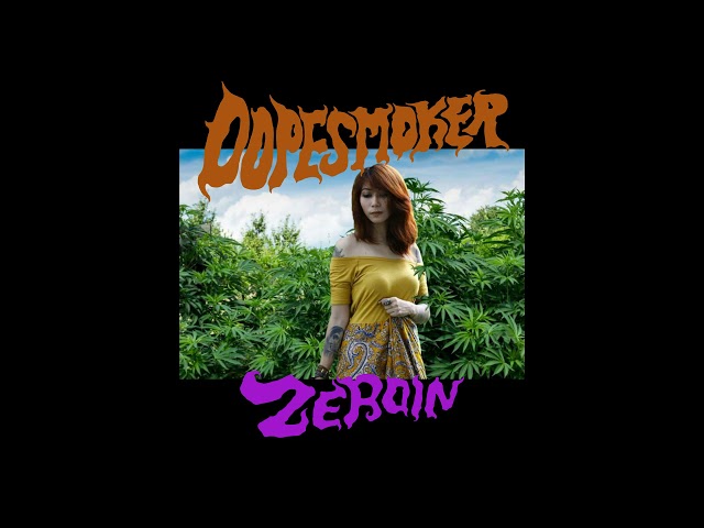 Dope Smoker - Zeroin (2020) (Full Album)