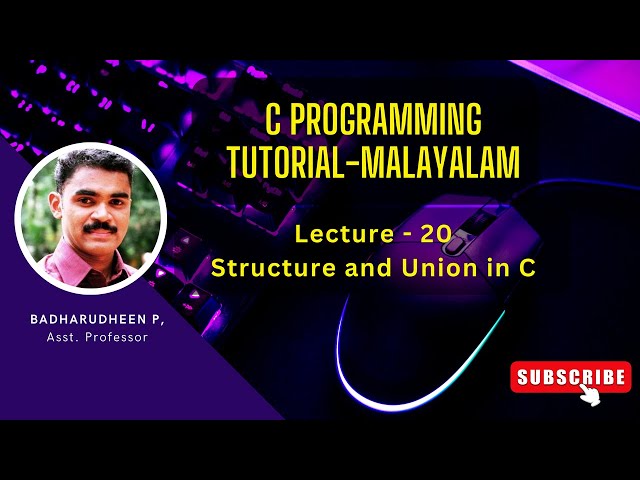 20 - Structure and Union in C