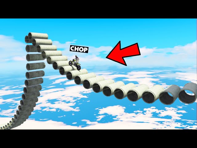 CHOP COMPLETED MOST DIFFICULT PIPE MEGA RAMP GTA 5
