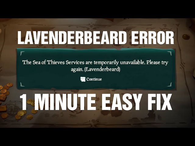 SEA OF THIEVES: 1 MIN FIX FOR LAVENDERBEARD ERROR (Quick & Easy, Steam Version)