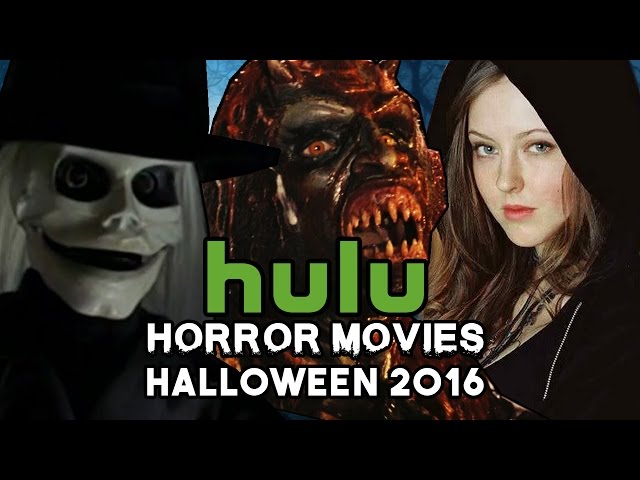 Top Horror Movies on HULU for Halloween 2016