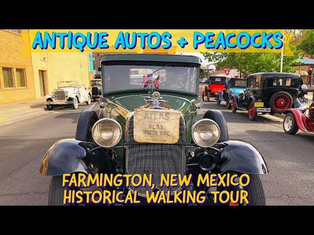 Antique Cars + Peacocks - Farmington, New Mexico Historical Walking Tour