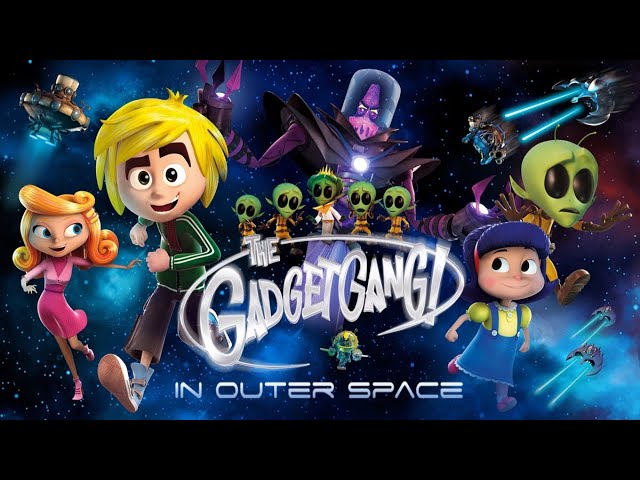 Gadgetgang in Outerspace (2017) Official Trailer
