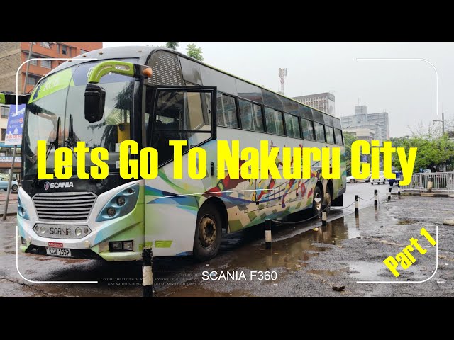 Let's go to Nakuru with KCB's  Scania F360 | Part 1