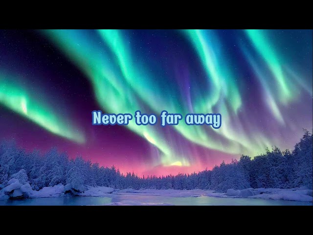 Never Too Far - Mariah Carey Lyric Video