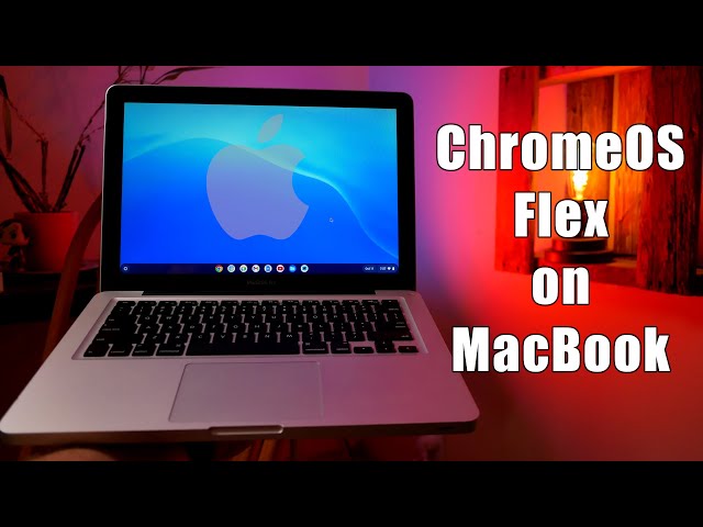 How to Install Chrome OS Flex on MacBook Pro
