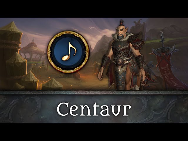 Centaur - Music of WoW: Dragonflight