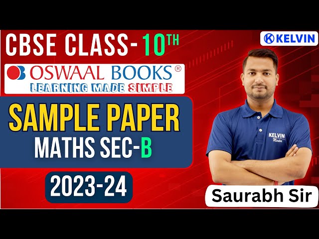 CBSE Sample Paper 2024 Class 10 Maths SEC-B | Oswaal Sample Paper 1 |  @KELVINClass10_12