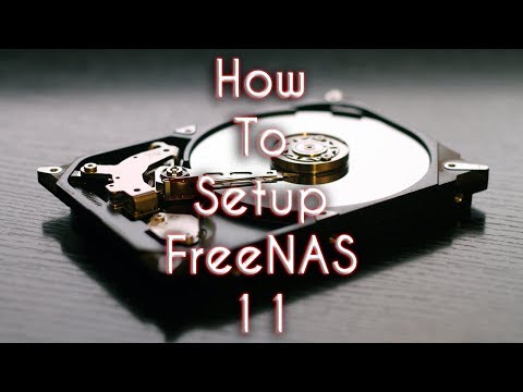How to Setup FreeNAS 11