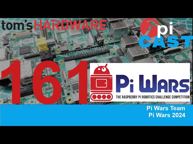 The Pi Cast (1/23) Pi Wars 2024